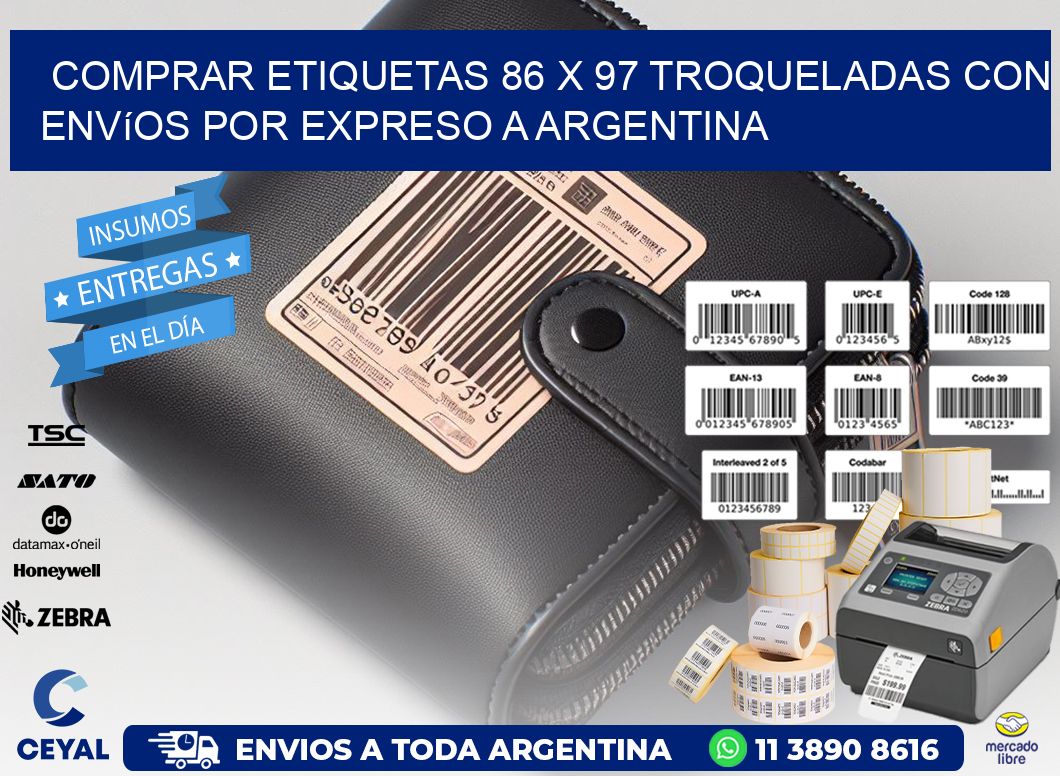 Comprar etiquetas 86 x 97 troqueladas con envíos por expreso a Argentina