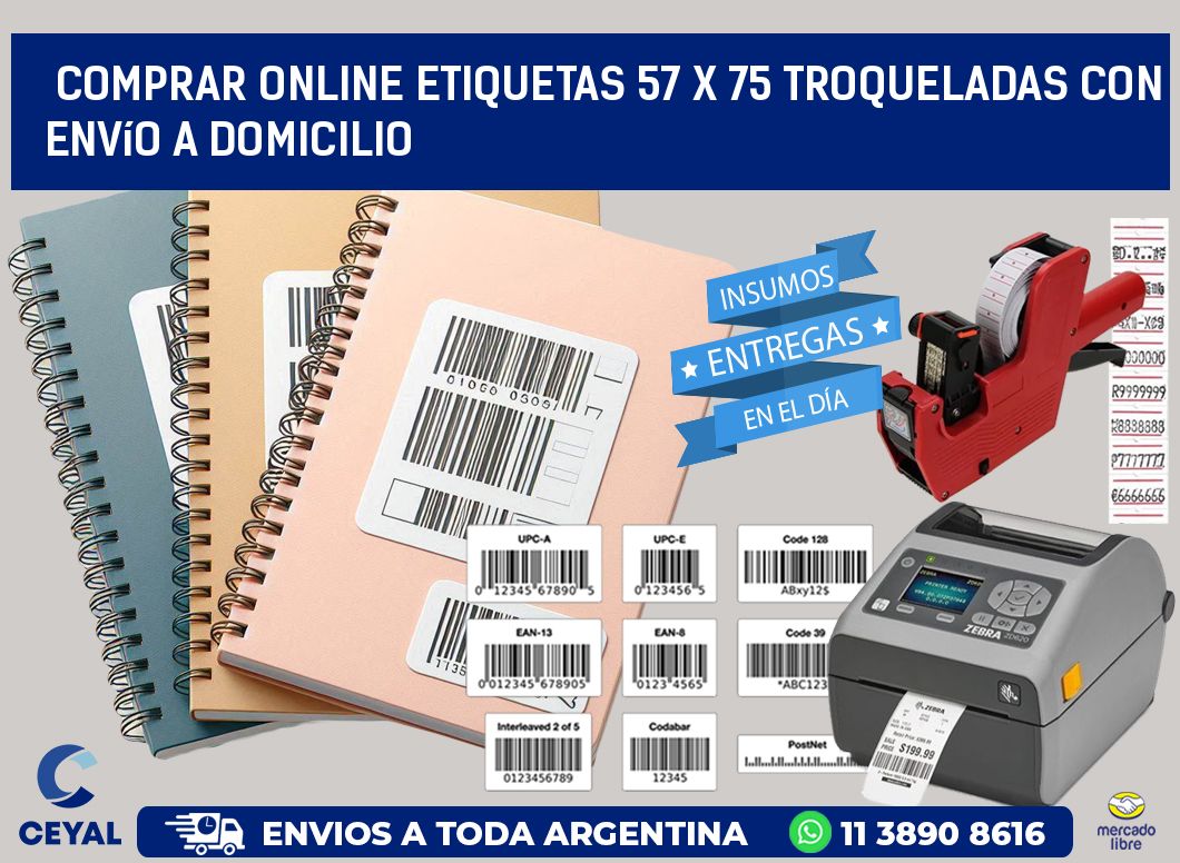 Comprar online etiquetas 57 x 75 troqueladas con envío a domicilio