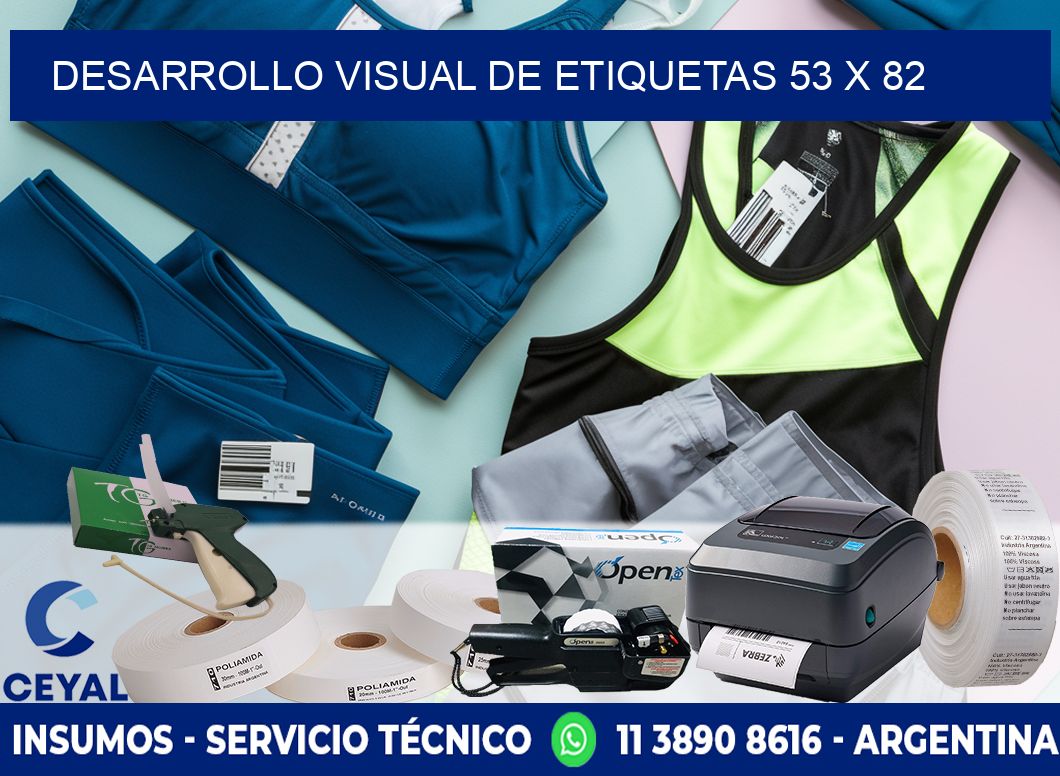 Desarrollo visual de etiquetas 53 x 82