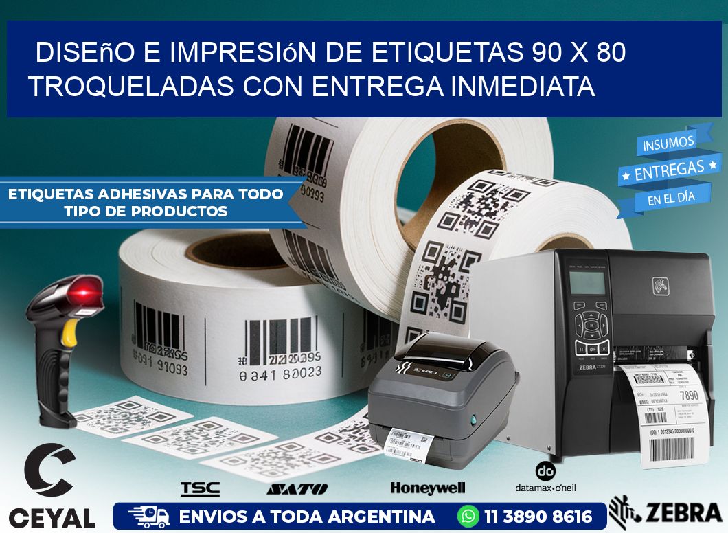 Diseño e impresión de etiquetas 90 x 80 troqueladas con entrega inmediata