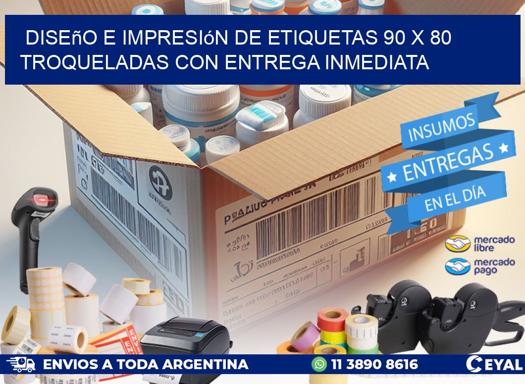 Diseño e impresión de etiquetas 90 x 80 troqueladas con entrega inmediata