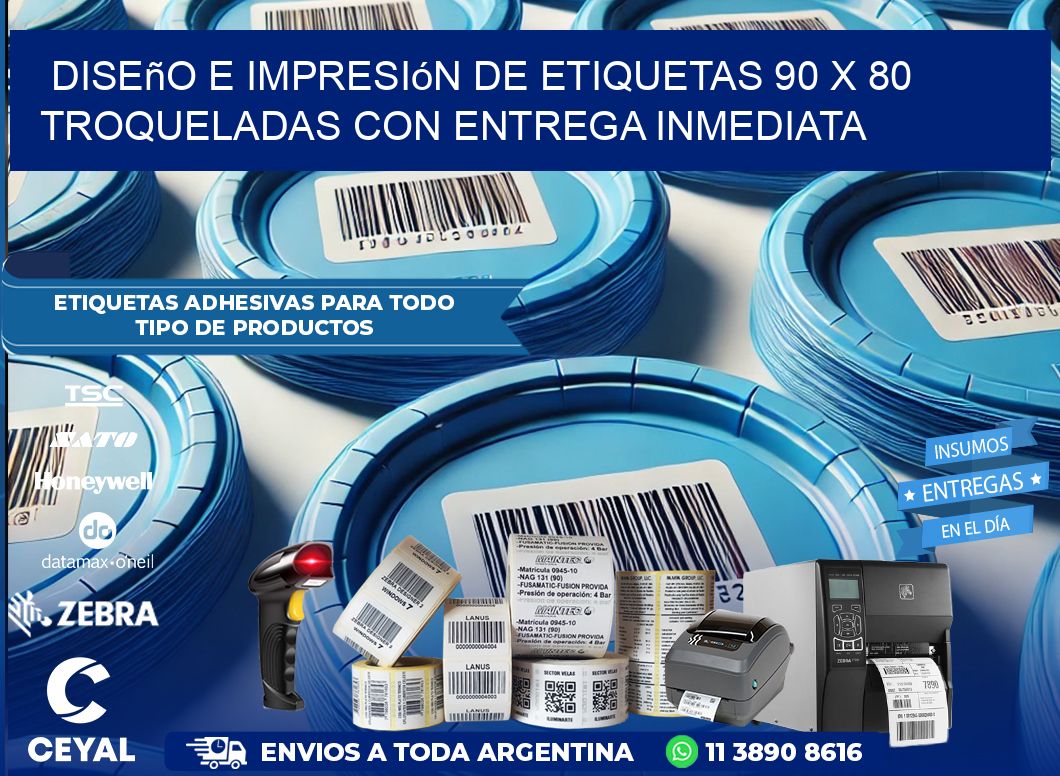 Diseño e impresión de etiquetas 90 x 80 troqueladas con entrega inmediata