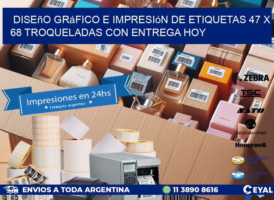 Diseño gráfico e impresión de etiquetas 47 x 68 troqueladas con entrega hoy