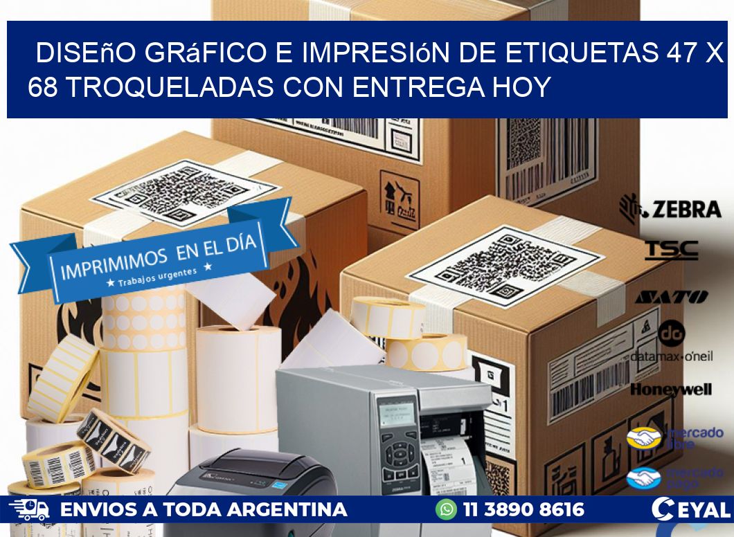 Diseño gráfico e impresión de etiquetas 47 x 68 troqueladas con entrega hoy