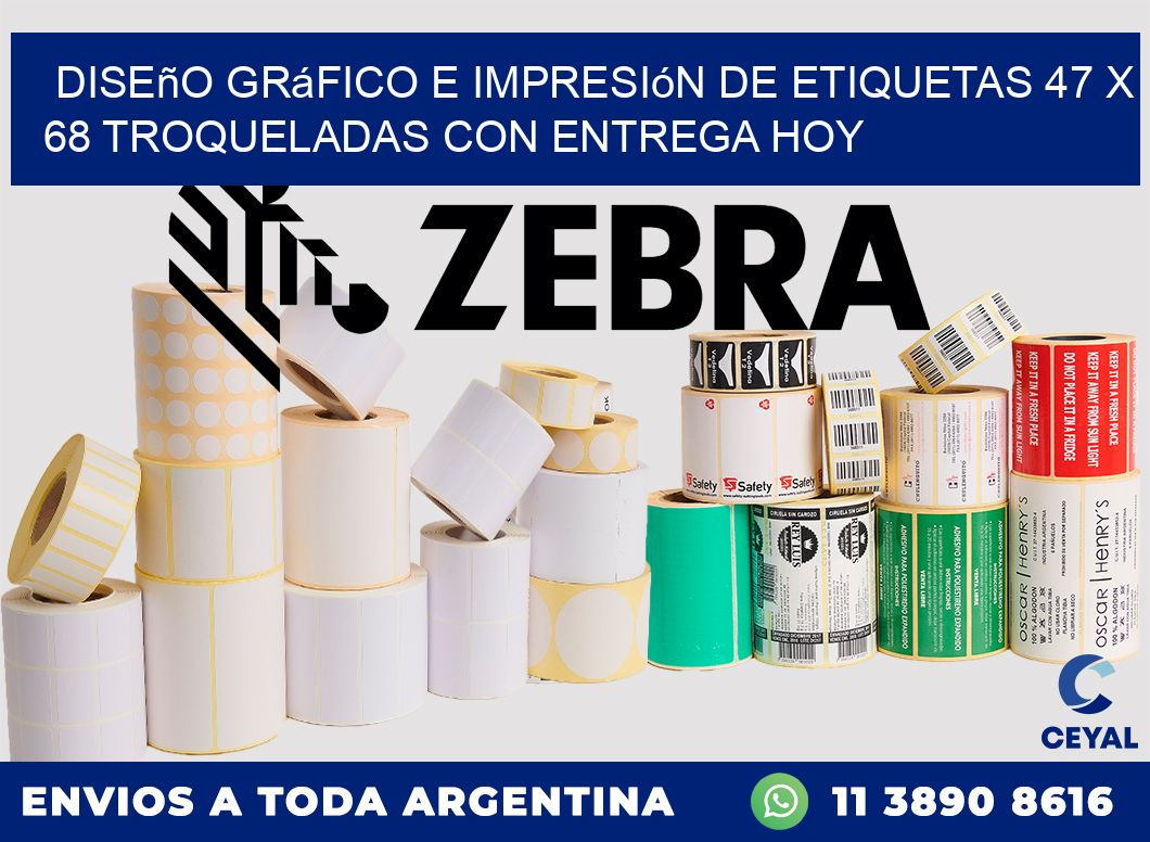 Diseño gráfico e impresión de etiquetas 47 x 68 troqueladas con entrega hoy