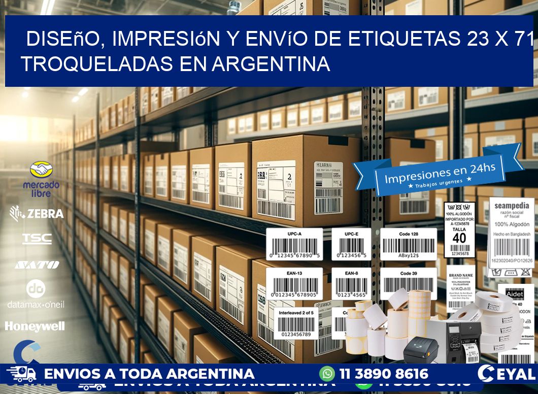Diseño, impresión y envío de etiquetas 23 x 71 troqueladas en Argentina