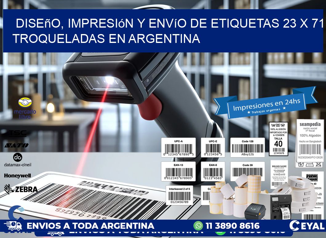 Diseño, impresión y envío de etiquetas 23 x 71 troqueladas en Argentina