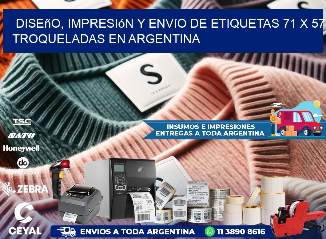 Diseño, impresión y envío de etiquetas 71 x 57 troqueladas en Argentina