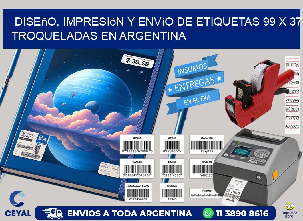 Diseño, impresión y envío de etiquetas 99 x 37 troqueladas en Argentina