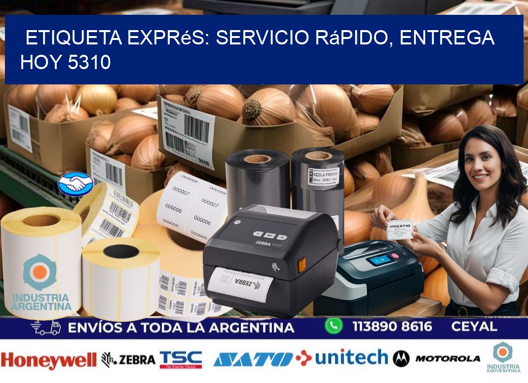 Etiqueta Exprés: Servicio Rápido, Entrega Hoy 5310