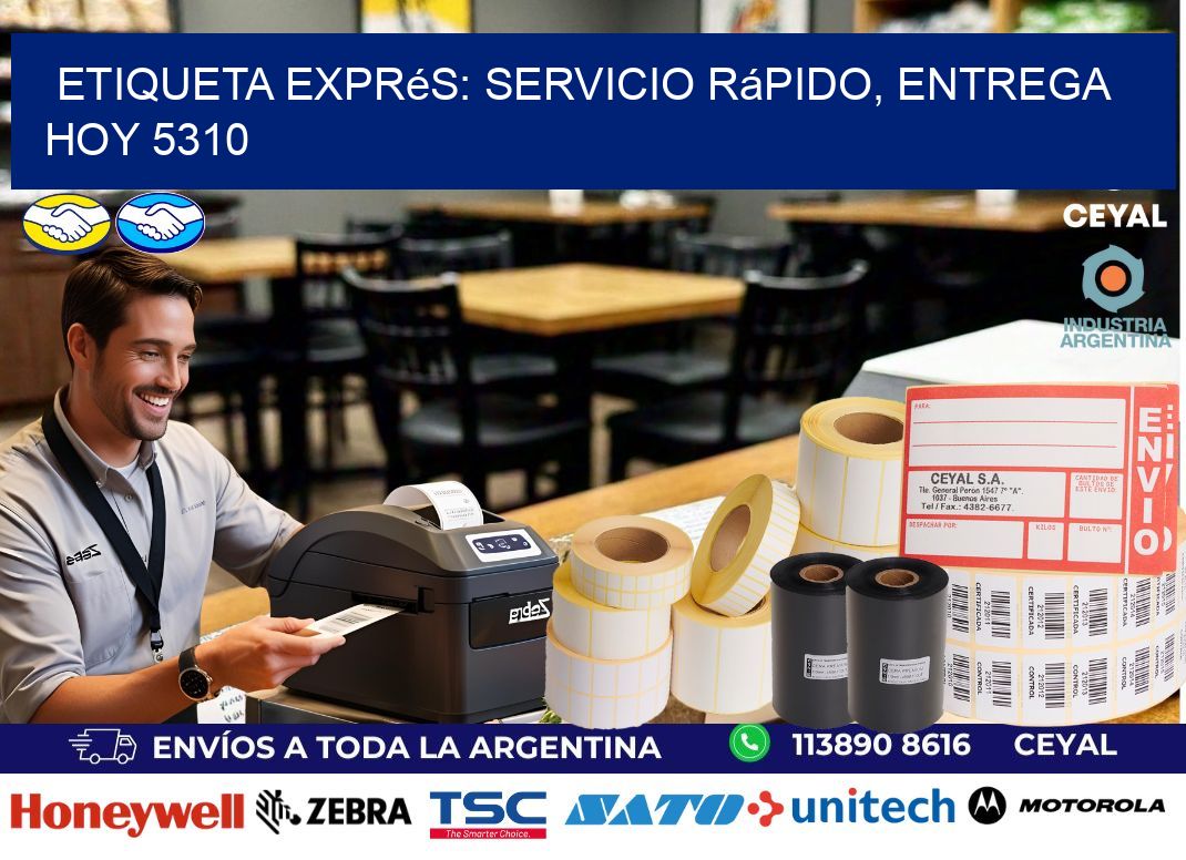 Etiqueta Exprés: Servicio Rápido, Entrega Hoy 5310