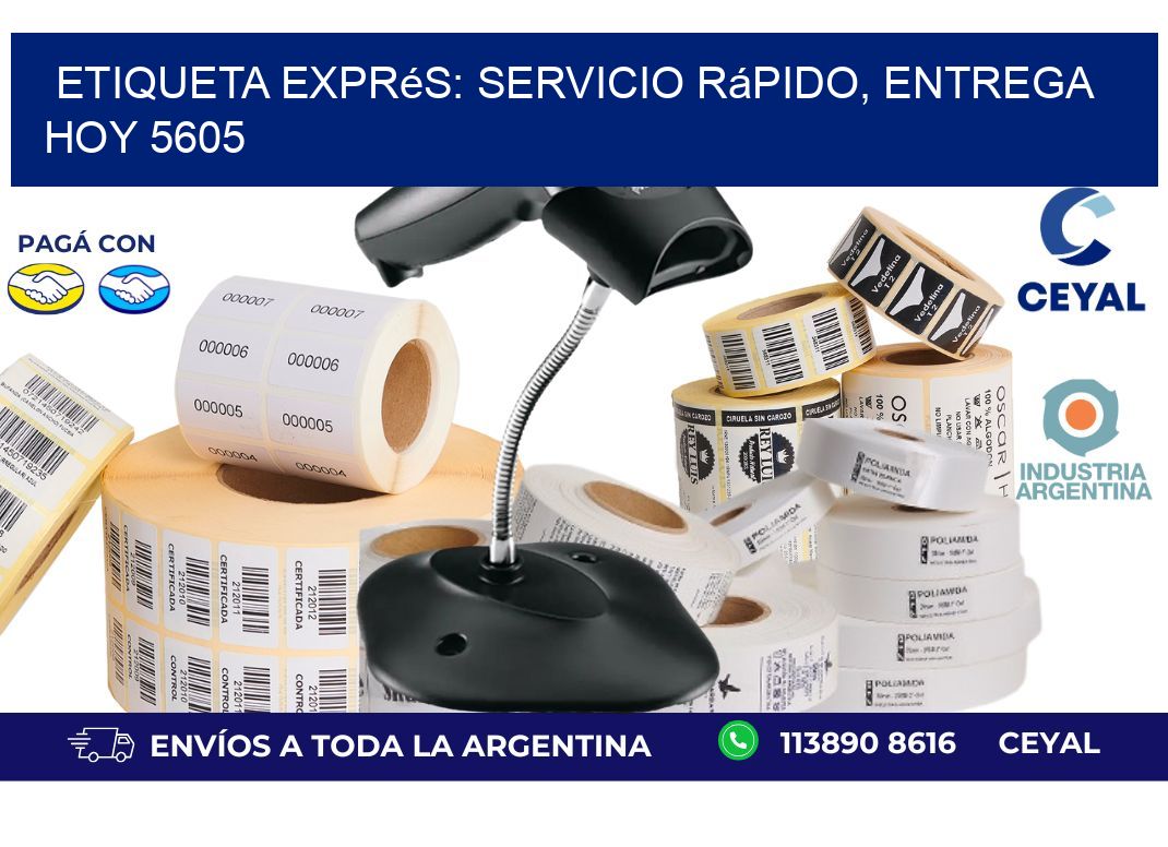 Etiqueta Exprés: Servicio Rápido, Entrega Hoy 5605