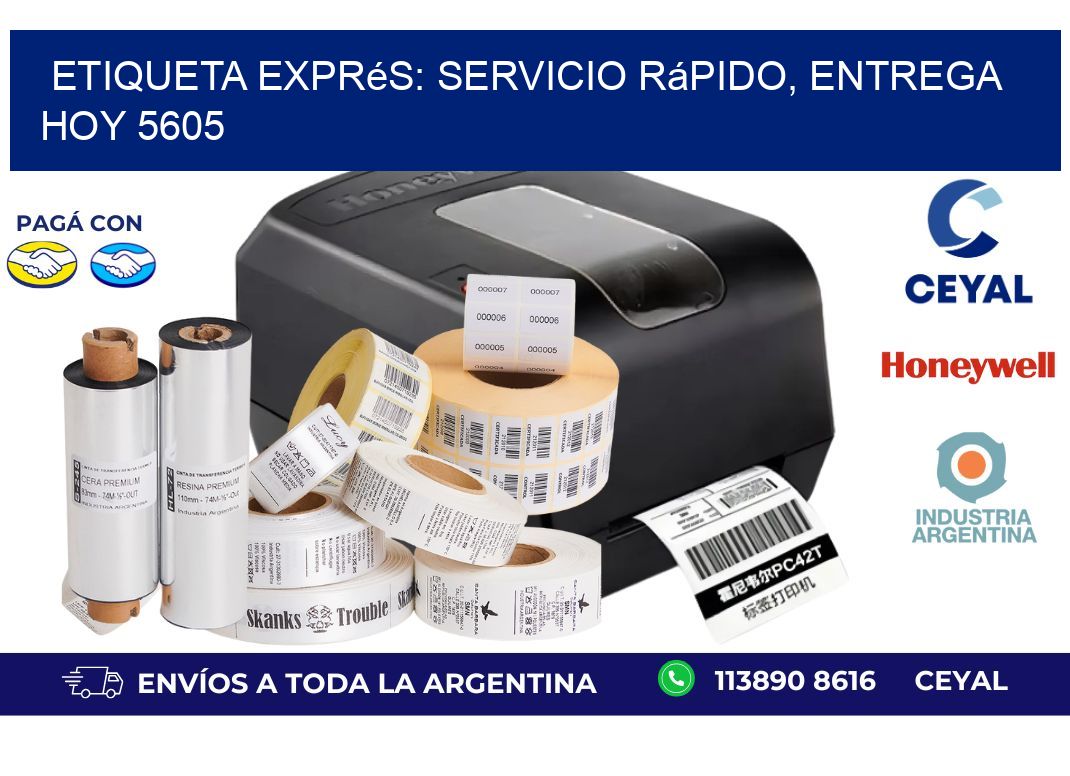 Etiqueta Exprés: Servicio Rápido, Entrega Hoy 5605