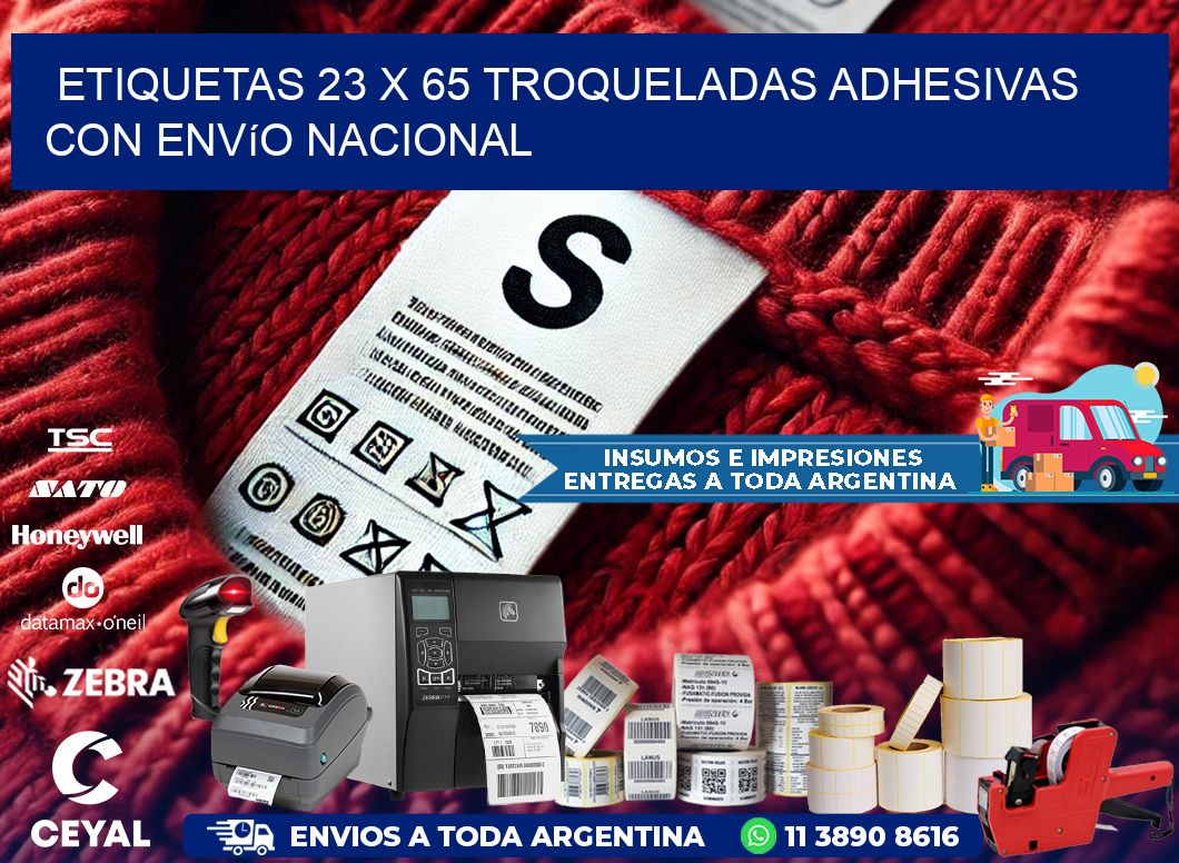 Etiquetas 23 x 65 troqueladas adhesivas con envío nacional