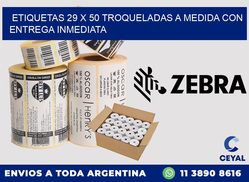 Etiquetas 29 x 50 troqueladas a medida con entrega inmediata