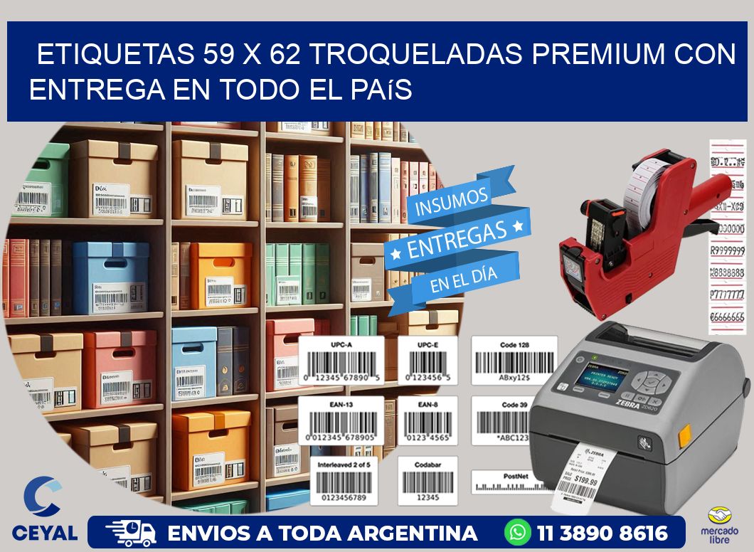Etiquetas 59 x 62 troqueladas premium con entrega en todo el país