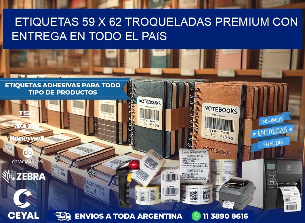Etiquetas 59 x 62 troqueladas premium con entrega en todo el país