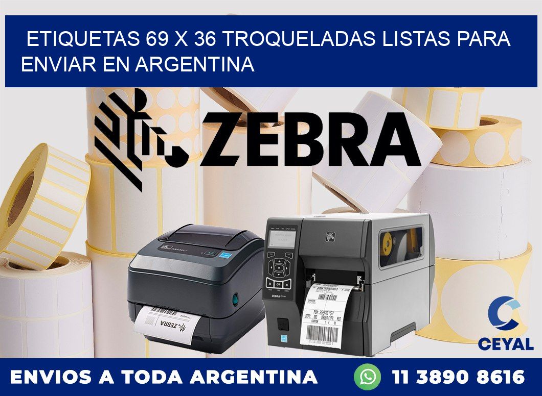 Etiquetas 69 x 36 troqueladas listas para enviar en Argentina