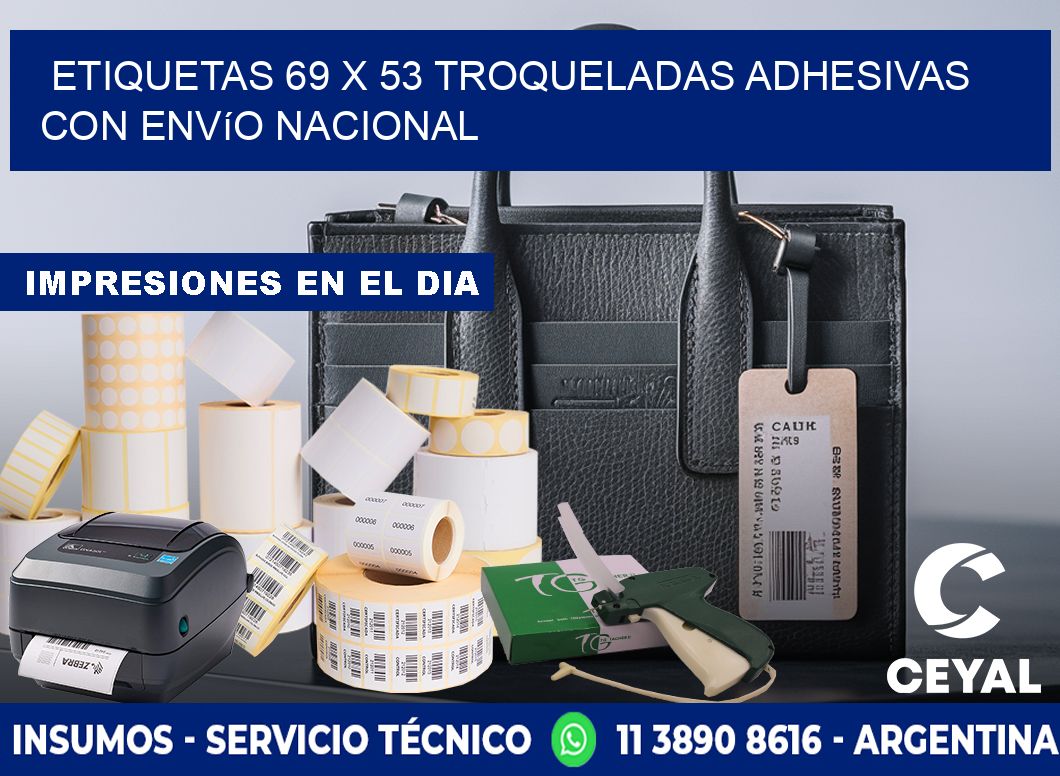 Etiquetas 69 x 53 troqueladas adhesivas con envío nacional
