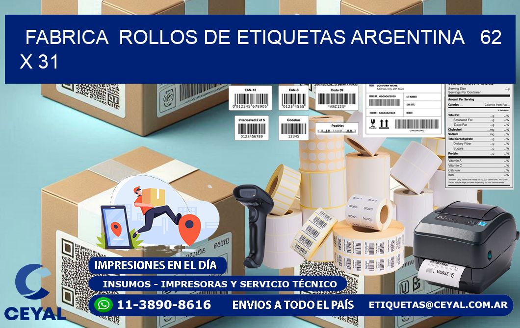 Fabrica  ROLLOS DE ETIQUETAS ARGENTINA   62 x 31