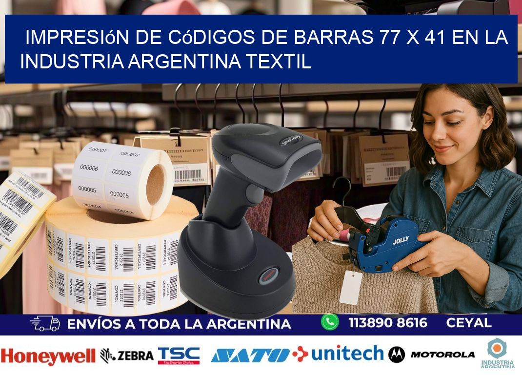 Impresión de Códigos de Barras 77 x 41 en la Industria argentina textil