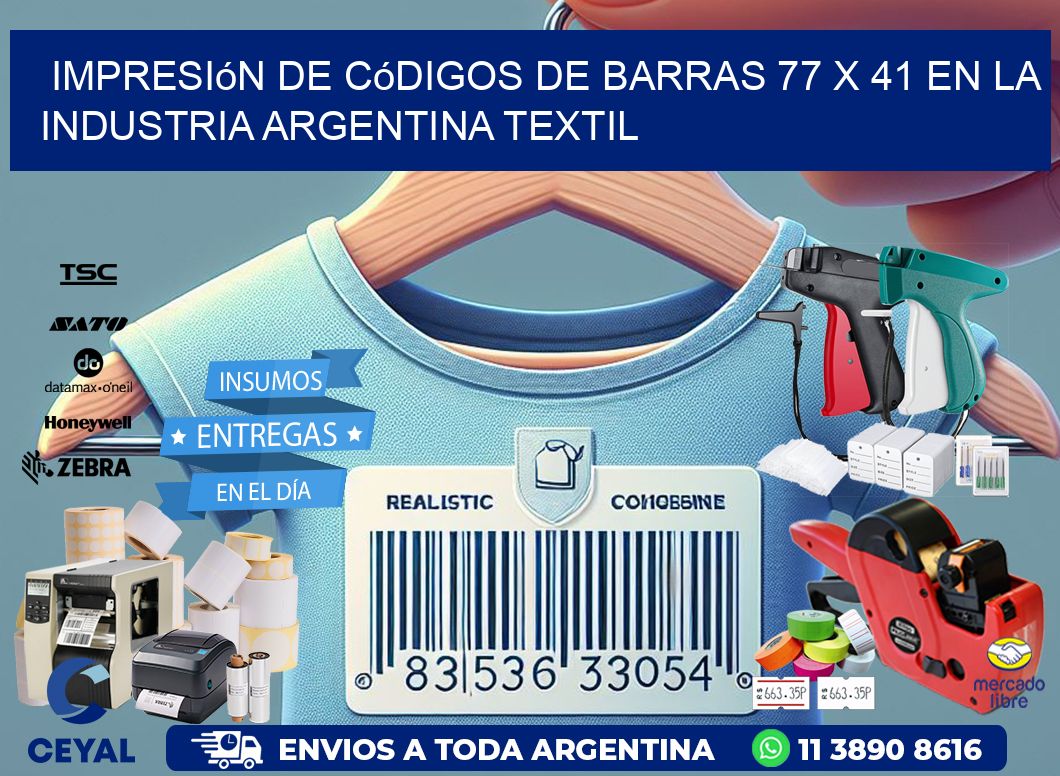 Impresión de Códigos de Barras 77 x 41 en la Industria argentina textil