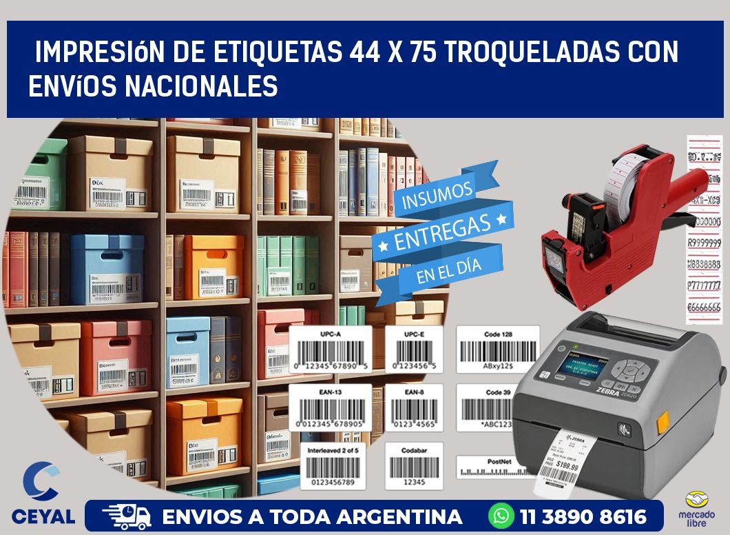 Impresión de etiquetas 44 x 75 troqueladas con envíos nacionales