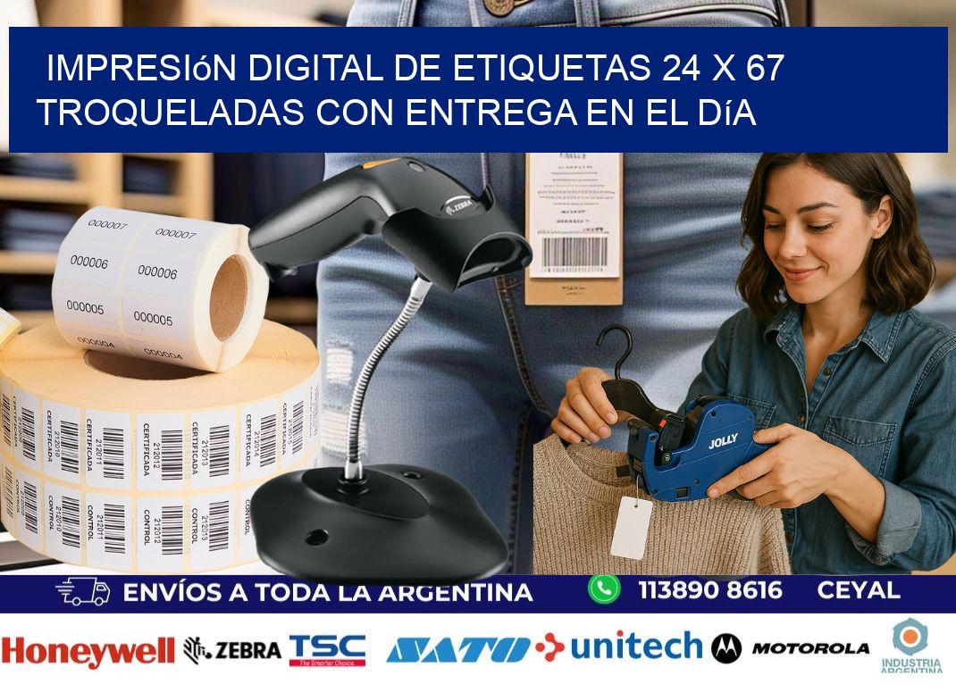 Impresión digital de etiquetas 24 x 67 troqueladas con entrega en el día