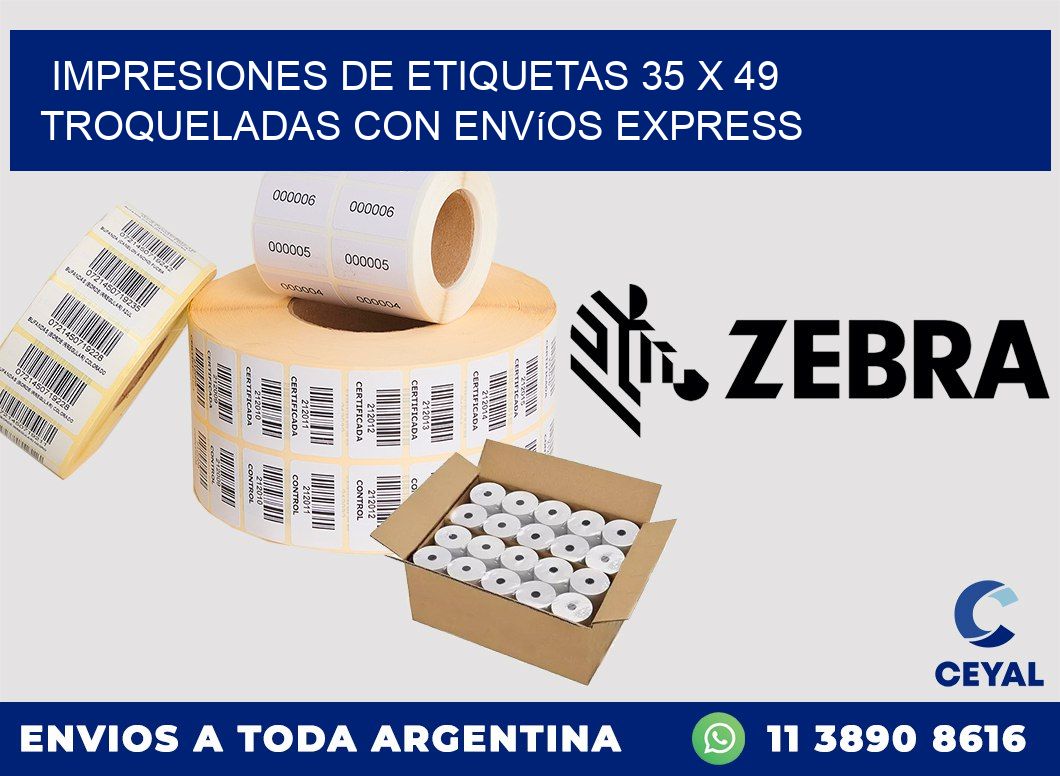 Impresiones de etiquetas 35 x 49 troqueladas con envíos express