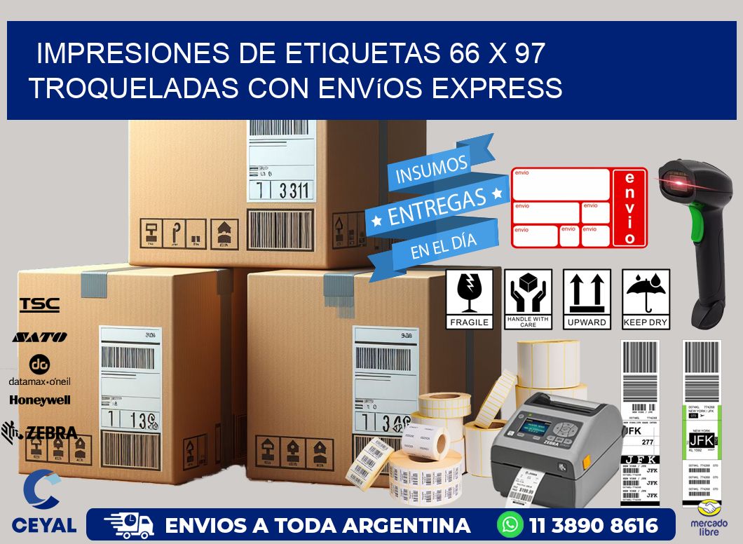 Impresiones de etiquetas 66 x 97 troqueladas con envíos express