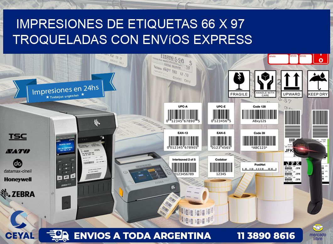 Impresiones de etiquetas 66 x 97 troqueladas con envíos express