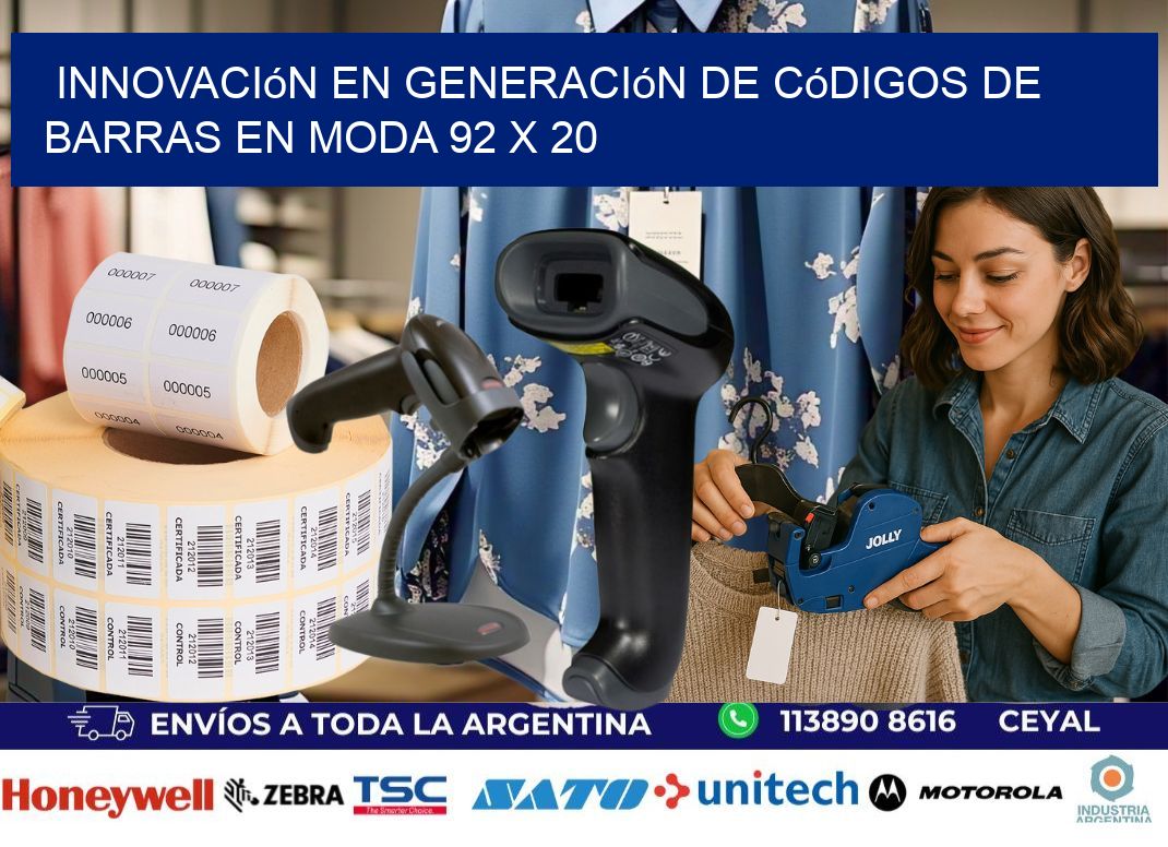 Innovación en Generación de Códigos de Barras en Moda 92 x 20