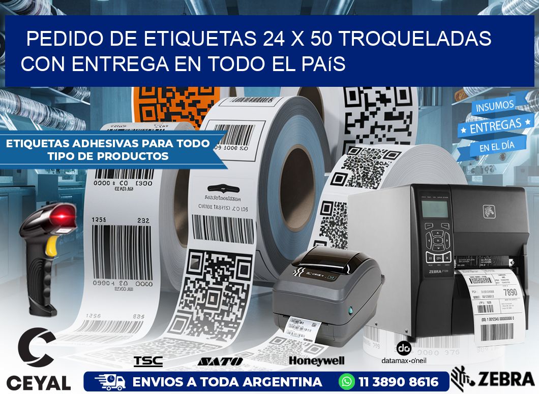 Pedido de etiquetas 24 x 50 troqueladas con entrega en todo el país