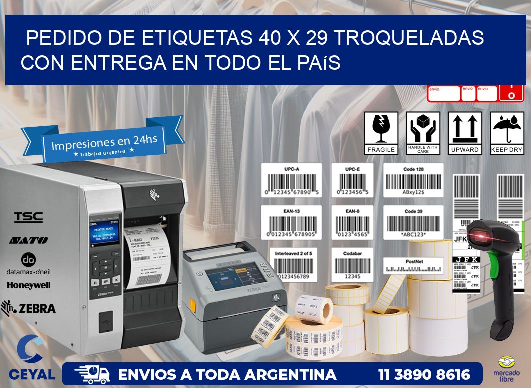 Pedido de etiquetas 40 x 29 troqueladas con entrega en todo el país
