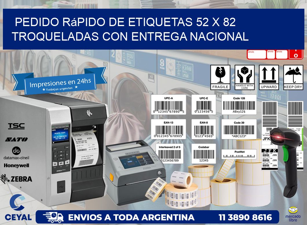 Pedido rápido de etiquetas 52 x 82 troqueladas con entrega nacional