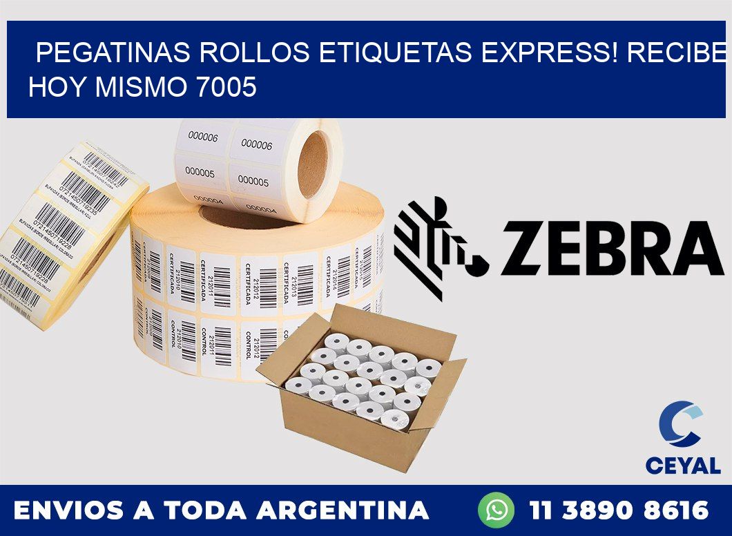 Pegatinas rollos etiquetas Express! Recibe Hoy Mismo 7005