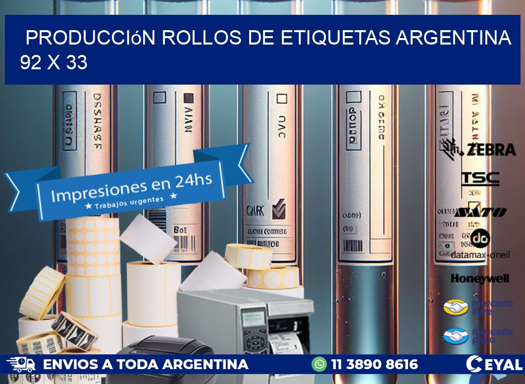 Producción ROLLOS DE ETIQUETAS ARGENTINA 92 x 33