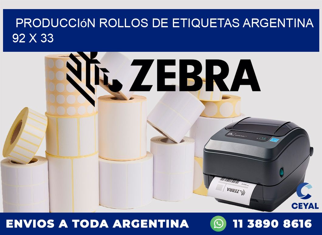 Producción ROLLOS DE ETIQUETAS ARGENTINA 92 x 33