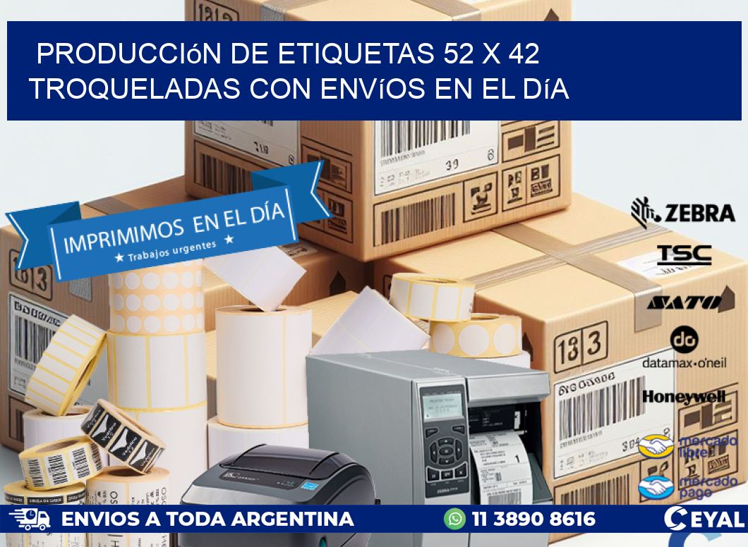 Producción de etiquetas 52 x 42 troqueladas con envíos en el día