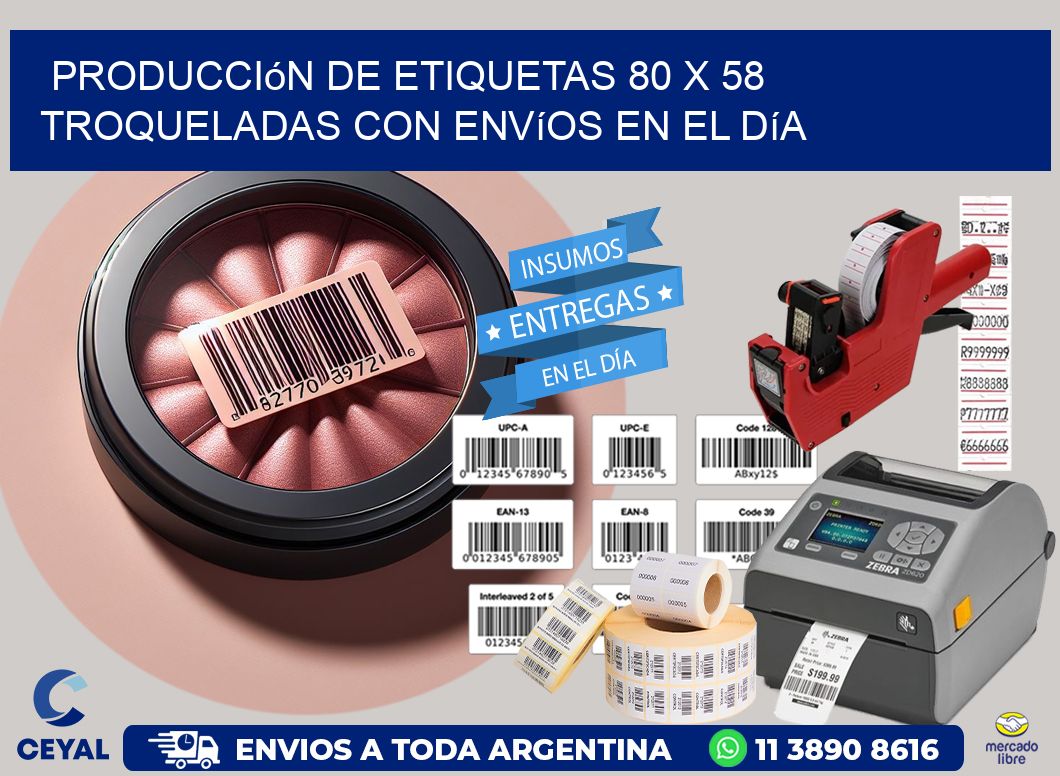 Producción de etiquetas 80 x 58 troqueladas con envíos en el día