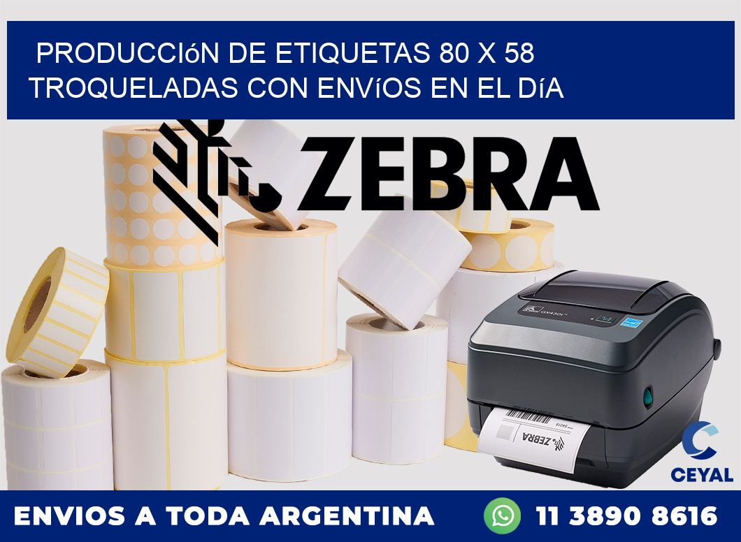 Producción de etiquetas 80 x 58 troqueladas con envíos en el día