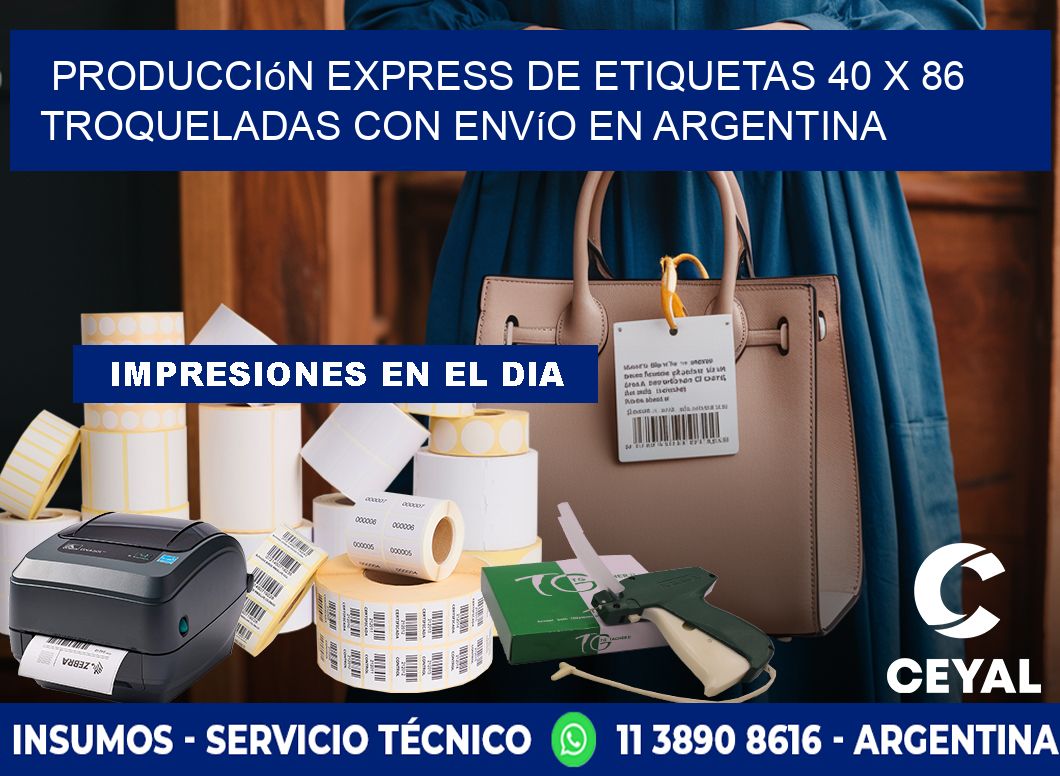 Producción express de etiquetas 40 x 86 troqueladas con envío en Argentina