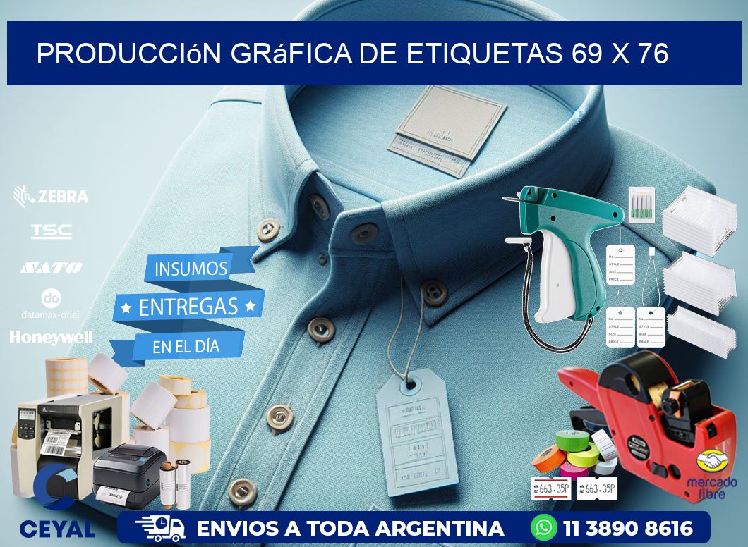 Producción gráfica de etiquetas 69 x 76