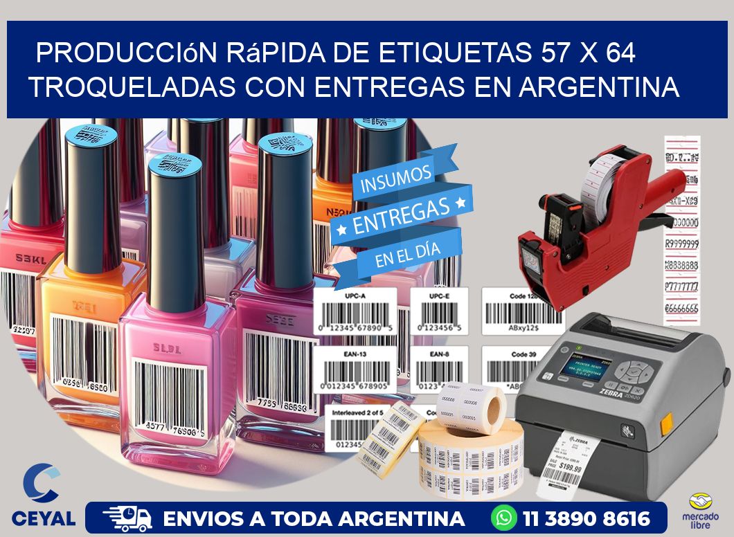 Producción rápida de etiquetas 57 x 64 troqueladas con entregas en Argentina