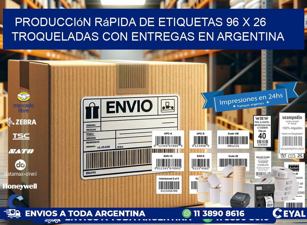 Producción rápida de etiquetas 96 x 26 troqueladas con entregas en Argentina