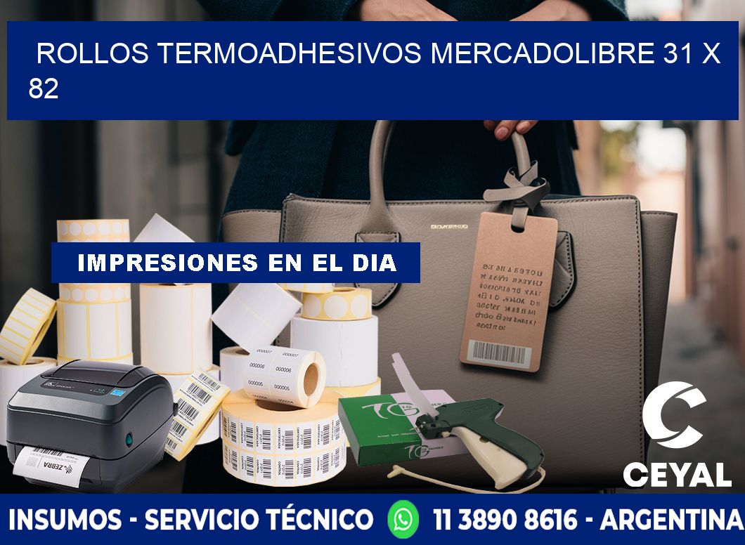 ROLLOS TERMOADHESIVOS MERCADOLIBRE 31 x 82