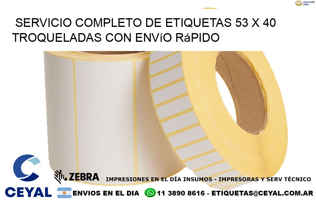 Servicio completo de etiquetas 53 x 40 troqueladas con envío rápido