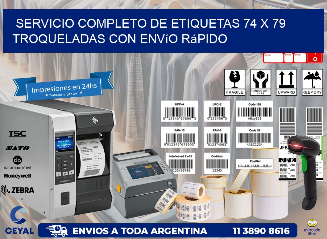 Servicio completo de etiquetas 74 x 79 troqueladas con envío rápido