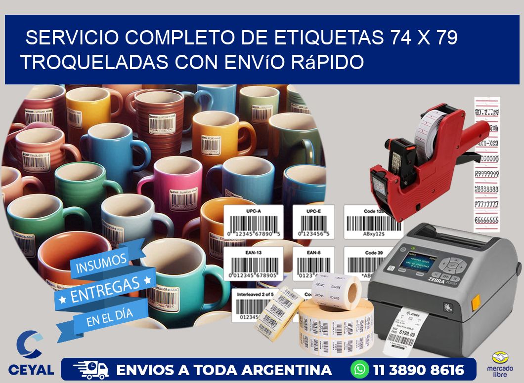 Servicio completo de etiquetas 74 x 79 troqueladas con envío rápido