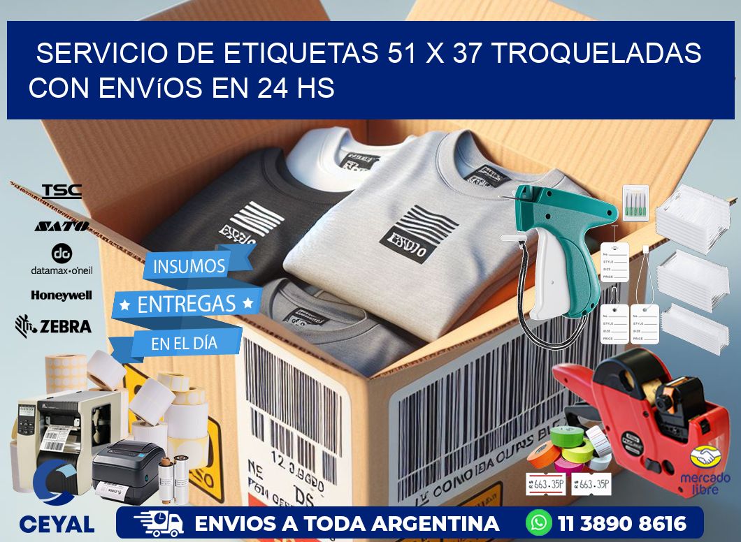Servicio de etiquetas 51 x 37 troqueladas con envíos en 24 hs